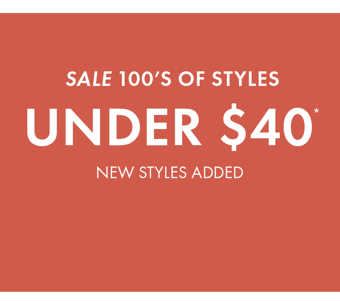 Sale Styles under $40*
